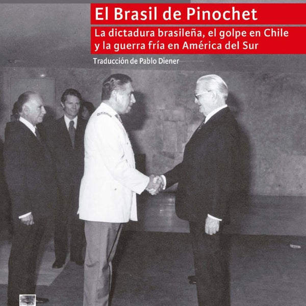 EL BRASIL DE PINOCHET