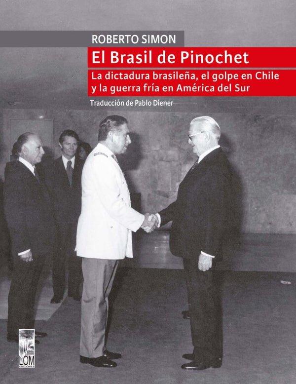 EL BRASIL DE PINOCHET