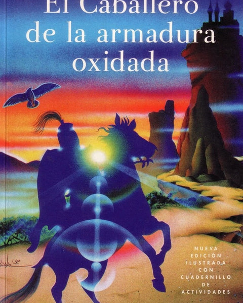 EL CABALLERO DE LA ARMADURA OXIDADA