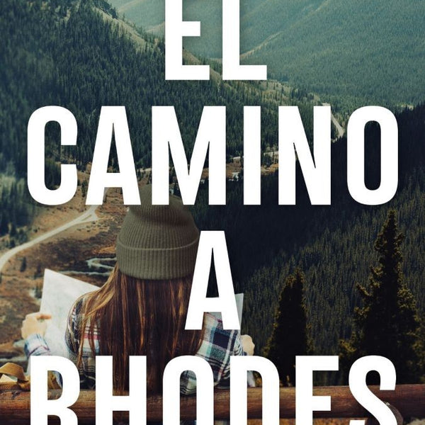 EL CAMINO A RHODES