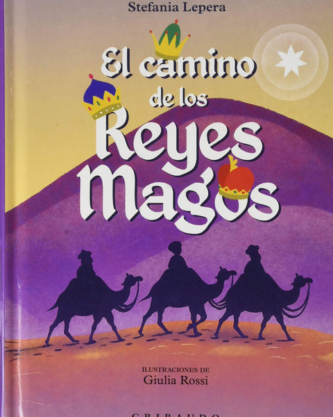 EL CAMINO DE LOS REYES MAGOS