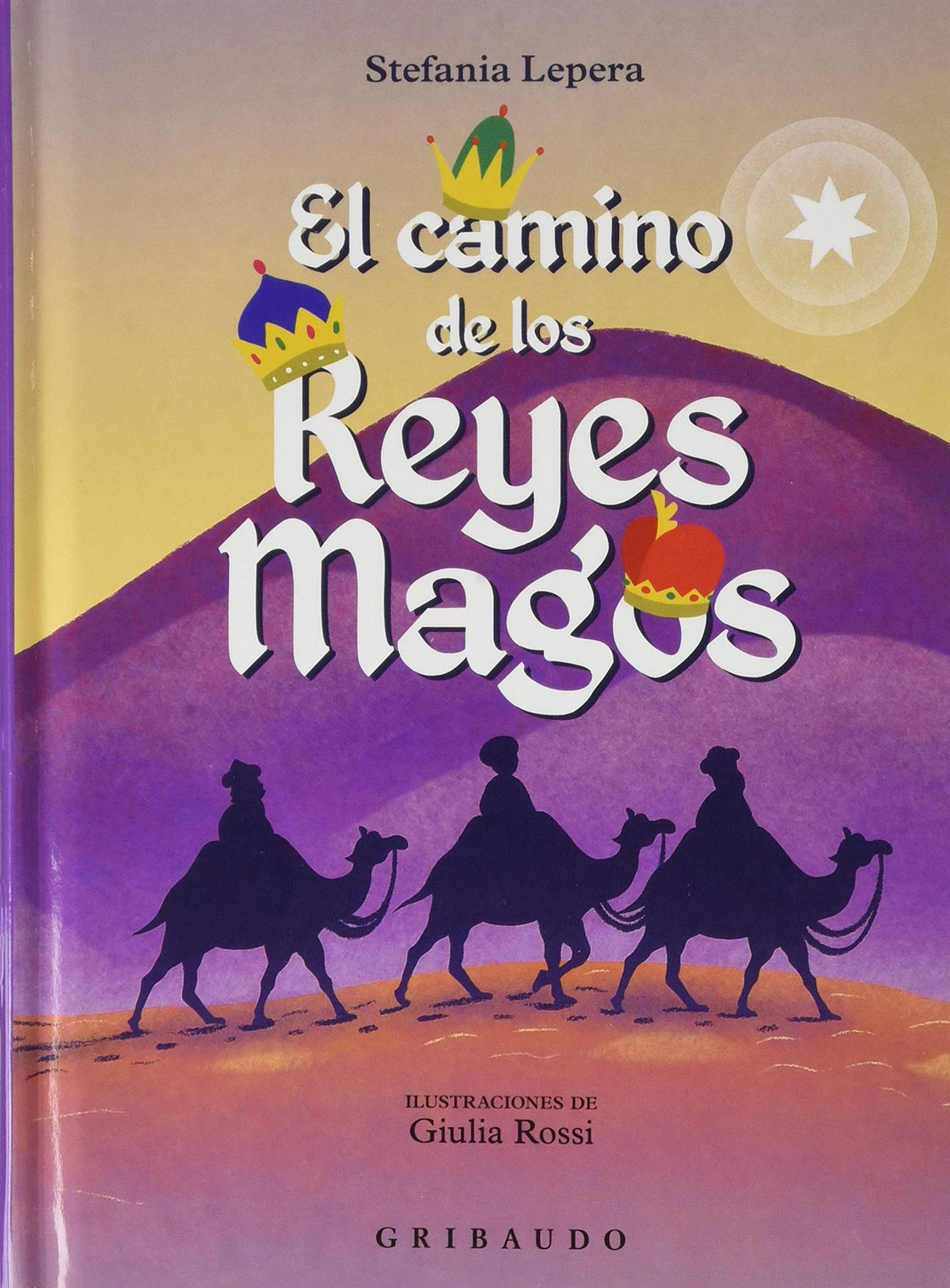 EL CAMINO DE LOS REYES MAGOS