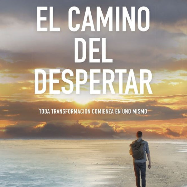 EL CAMINO DEL DESPERTAR