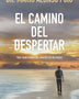 EL CAMINO DEL DESPERTAR