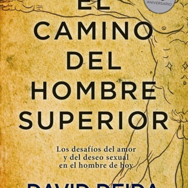 EL CAMINO DEL HOMBRE SUPERIOR