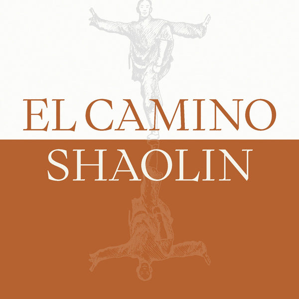 EL CAMINO SHAOLIN