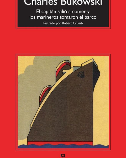 EL CAPITAN SALIO A COMER Y LOS MARINEROS ROMARON EL BARCO