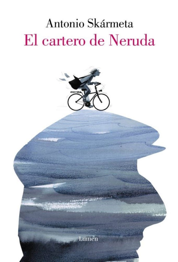 EL CARTERO DE NERUDA (ILUSTRADO)