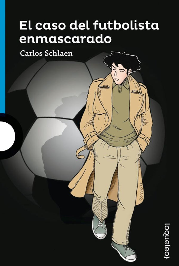 EL CASO DEL FUTBOLISTA ENMASCARADO