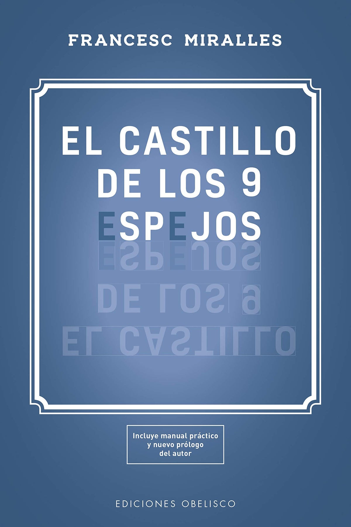 EL CASTILLO DE LOS 9 ESPEJOS: UNA FABULA SOBRE EL PODER LOS SUEÑOS