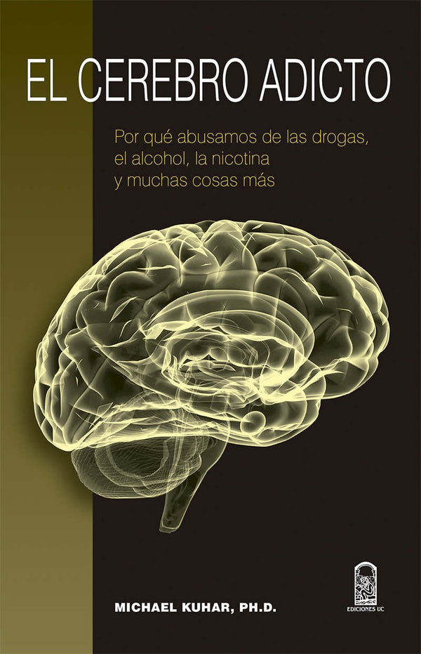 El Cerebro Adicto