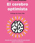 EL CEREBRO OPTIMISTA