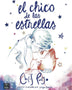 EL CHICO DE LAS ESTRELLAS. EDICIÓN ILUSTRADA