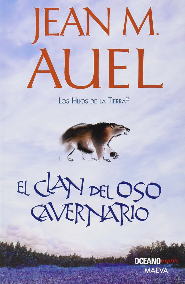 EL CLAN DEL OSO CAVERNARIO (LOS HIJOS DE LA TIERRA 1)