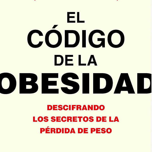 EL CODIGO DE LA OBESIDAD