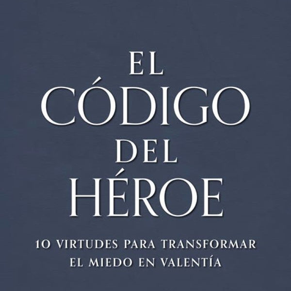 EL CODIGO DEL HEROE