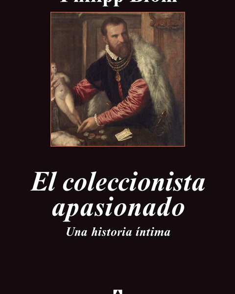 EL COLECCIONISTA APASIONADO