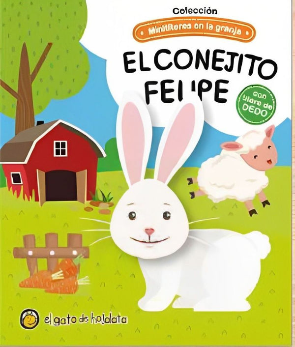 EL CONEJITO FELIPE