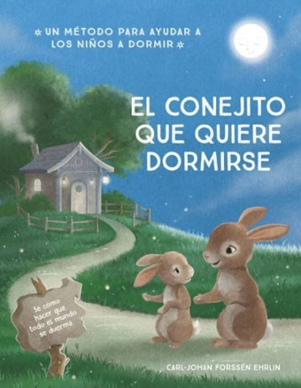 EL CONEJITO QUE QUIERE DORMIRSE