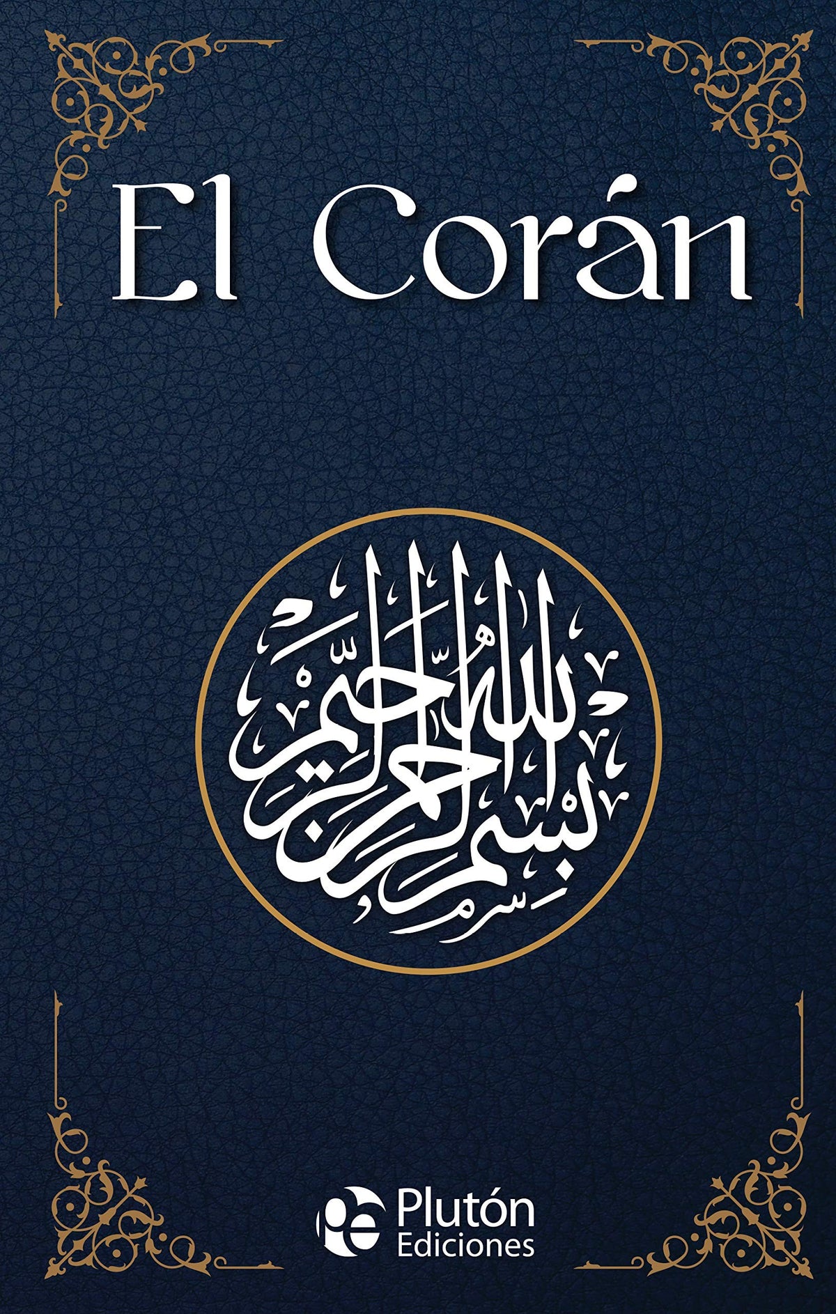 EL CORAN - COLECCION DE ORO