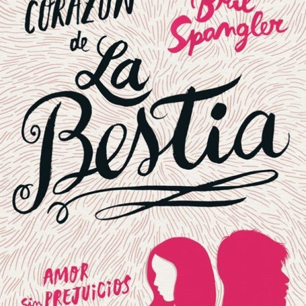 EL CORAZON DE LA BESTIA