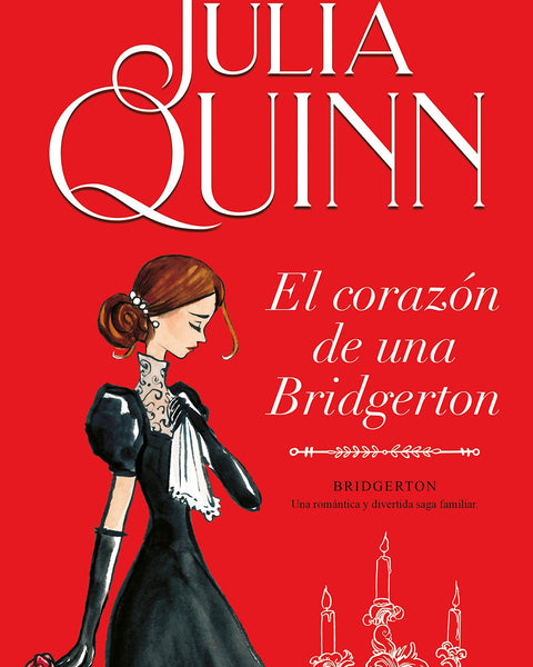EL CORAZON DE UNA BRIDGERTON (Bridgerton 6)