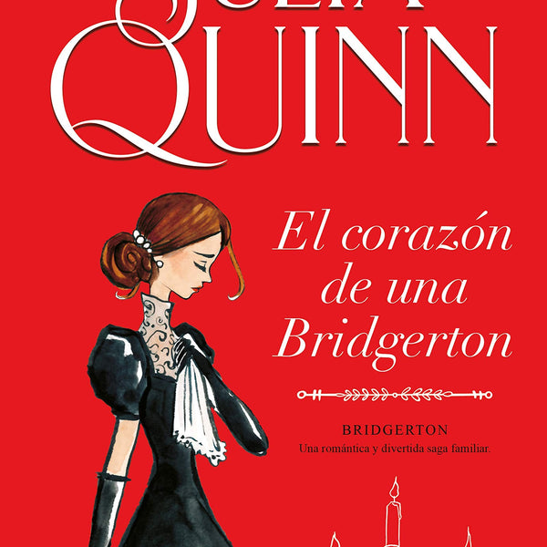 EL CORAZON DE UNA BRIDGERTON (Bridgerton 6)