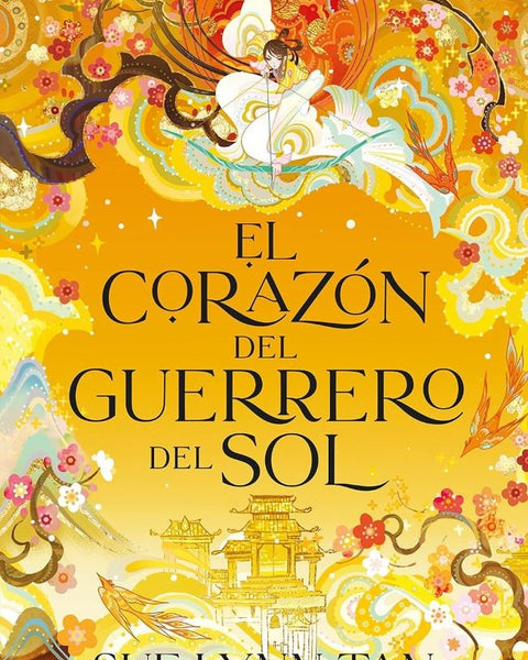 EL CORAZON DEL GUERRERO DEL SOL (CELESTIAL KINGDOM 2)