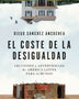 EL COSTE DE LA DESIGUALDAD