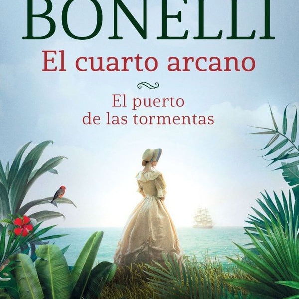 EL CUARTO ARCANO. EL PUERTO DE LAS TORMENTAS