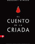 EL CUENTO DE LA CRIADA (novela grafica)