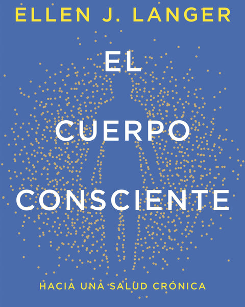 EL CUERPO CONSCIENTE