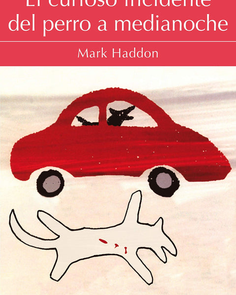 EL CURIOSO INCIDENTE DEL PERRO A MEDIANOCHE