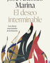EL DESEO INTERMINABLE