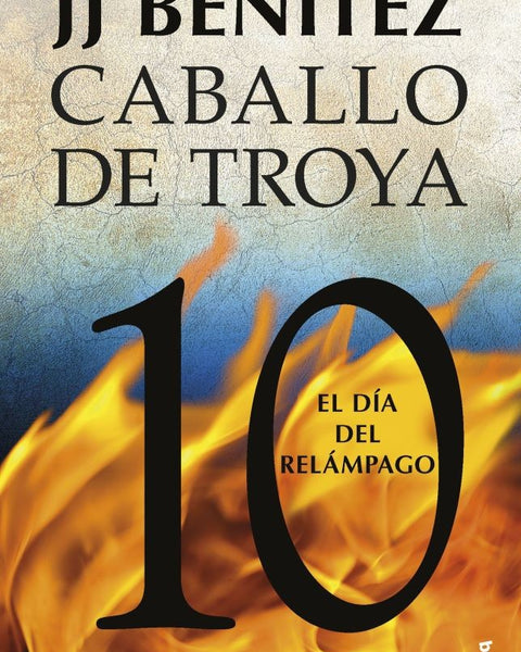 EL DIA DEL RELAMPAGO. CABALLO DE TROYA 10