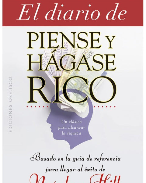 EL DIARIO DE PIENSE Y HAGASE RICO