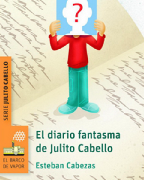 EL DIARIO FANTASMA DE JULITO CABELLO