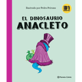 EL DINOSAURIO ANACLETO