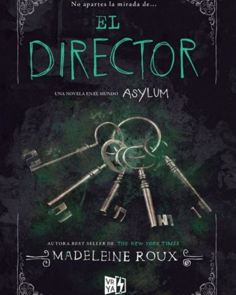 EL DIRECTOR (SAGA ASYLUM 3.5)