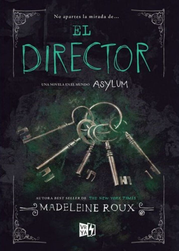 EL DIRECTOR (SAGA ASYLUM 3.5)