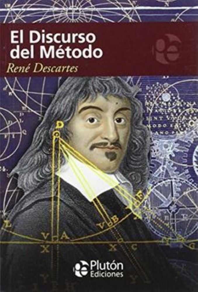 EL DISCURSO DEL METODO