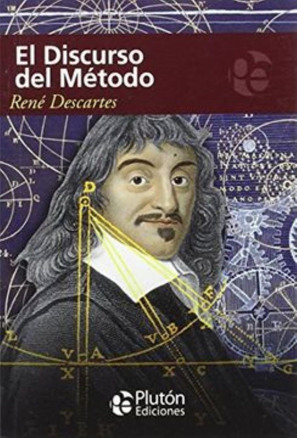 EL DISCURSO DEL METODO