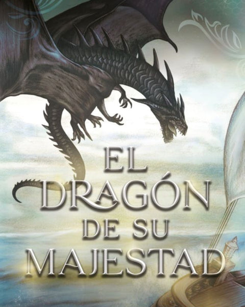 EL DRAGON DE SU MAJESTAD (SAGA TEMERARIO 1)