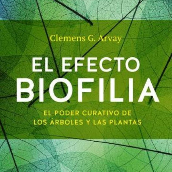 EL EFECTO BIOFILIA