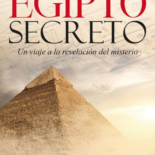 EL EGIPTO SECRETO