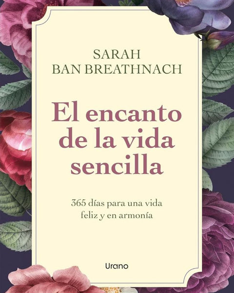 EL ENCANTO DE LA VIDA SENCILLA