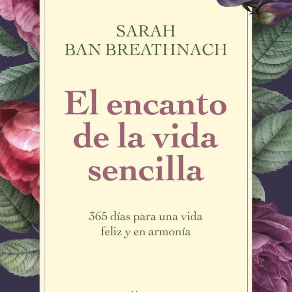 EL ENCANTO DE LA VIDA SENCILLA