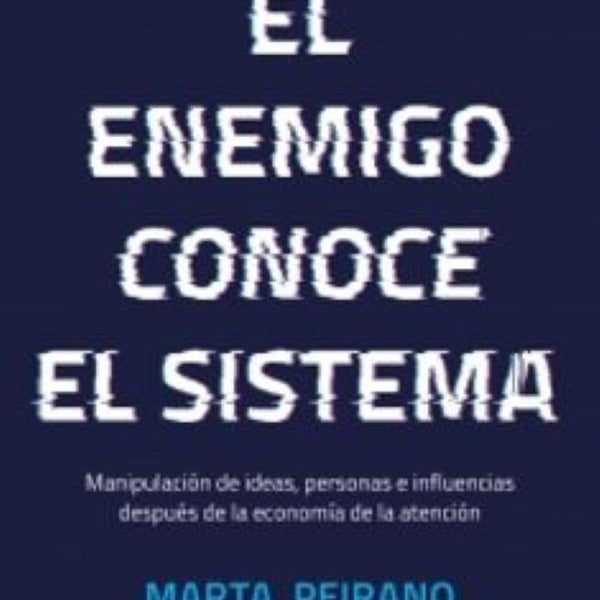 EL ENEMIGO CONOCE EL SISTEMA