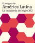 EL ENIGMA DE AMERICA LATINA