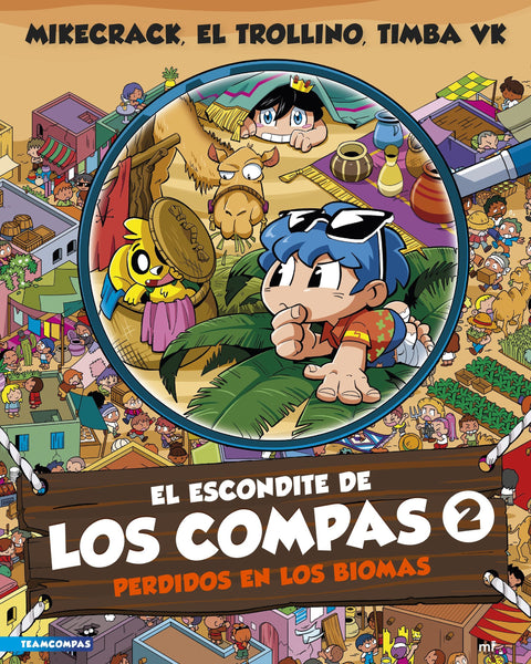 EL ESCONDITE DE LOS COMPAS 2. PERDIDOS EN LOS BIOMAS